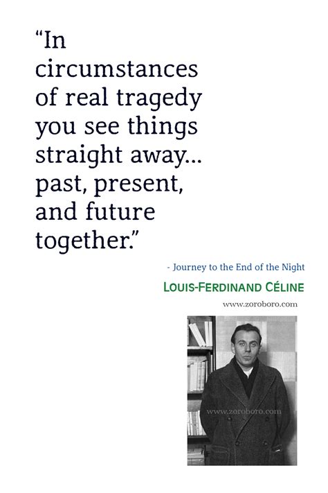 louis ferdinand celine quotes|journey to the end of night quotes.